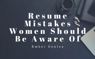 Resume Mistakes Women Should Be Aware Of
